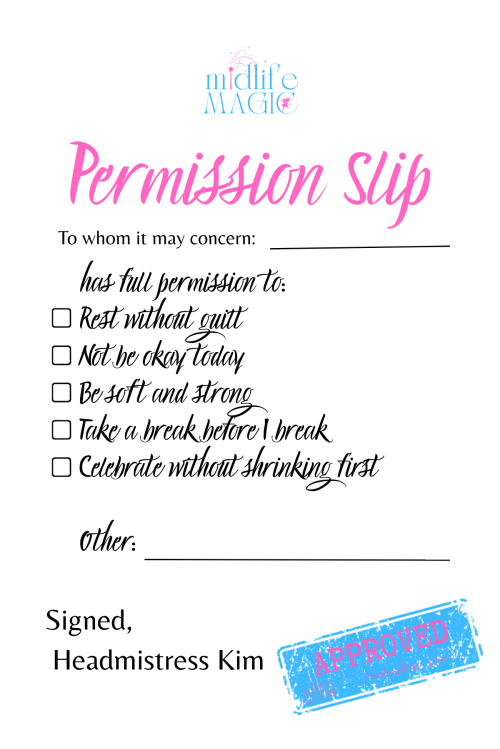 Midlife Magic: Printable Permission Slips